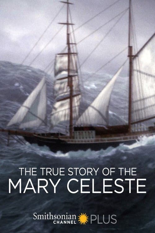 Постер до фільму «The True Story of the Mary Celeste»