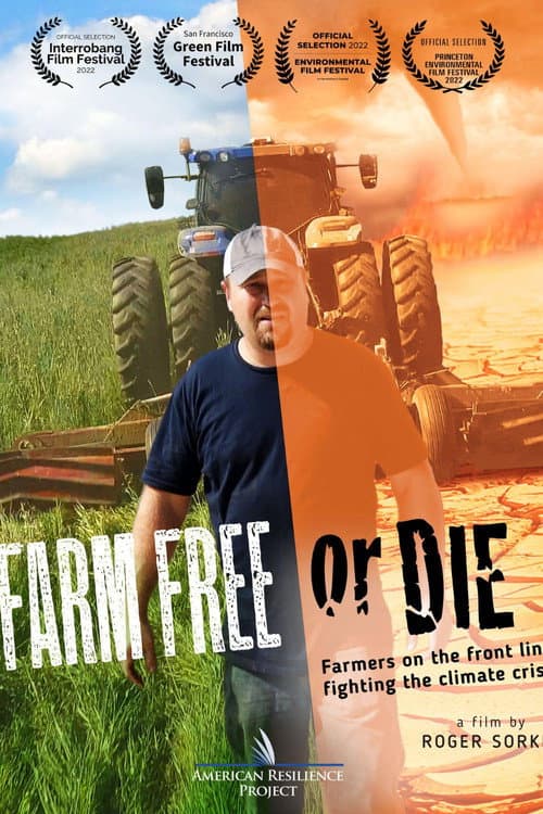 Poster for Farm Free or Die