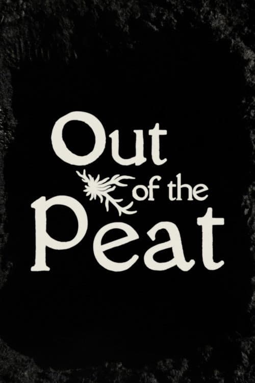 Poster for Out of the Peat