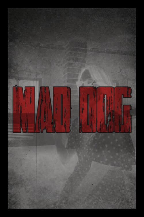 Poster for MAD DOG