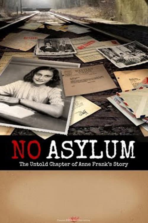 Poster for No Asylum: The Untold Chapter of Anne Frank's Story