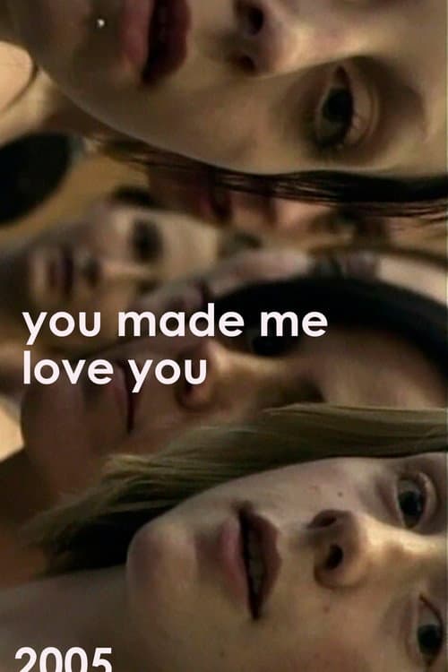 Poster for You Made Me Love You