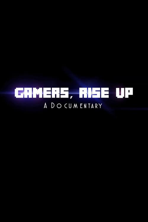 Poster for Gamers, Rise Up