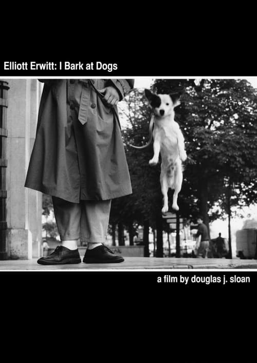 Poster for Elliott Erwitt: I Bark at Dogs