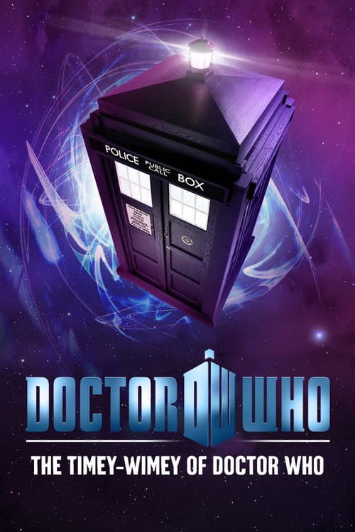 Постер до фільму «The Timey-Wimey of Doctor Who»