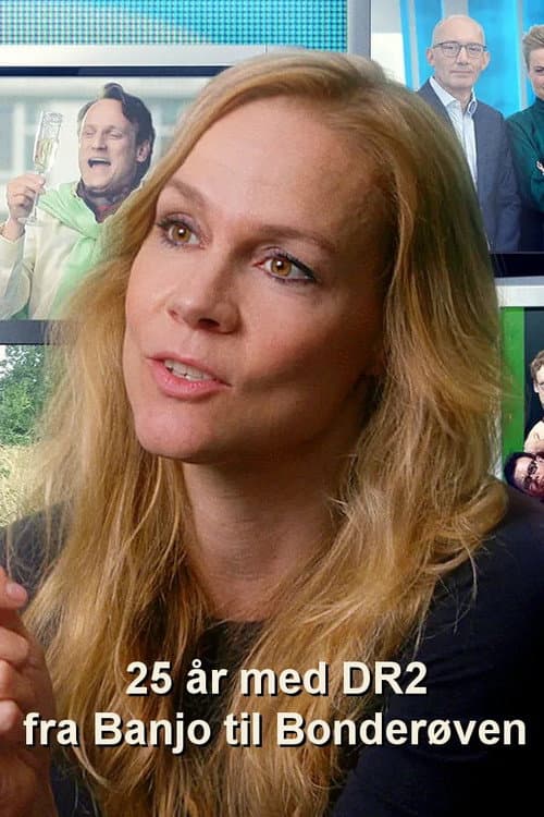 Poster for 25 år med DR2 - fra Banjo til Bonderøven