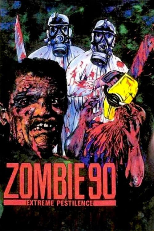 Poster for Zombie 90: Extreme Pestilence