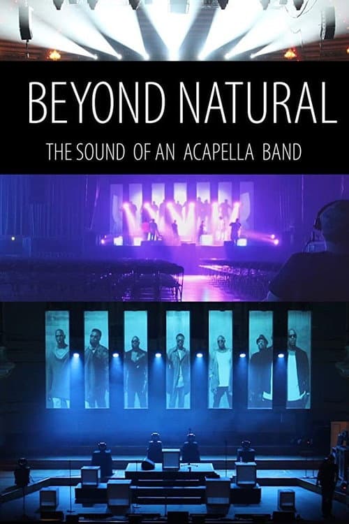 Poster for Beyond Natural: The Journey of an Acapella Band