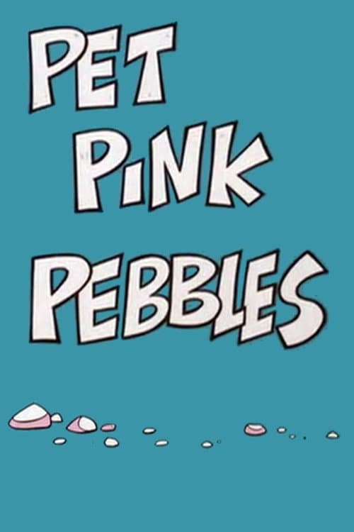 Poster for Pet Pink Pebbles