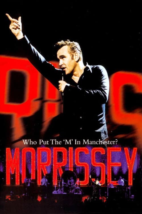 Poster for Morrissey: Who Put the 'M' in Manchester?