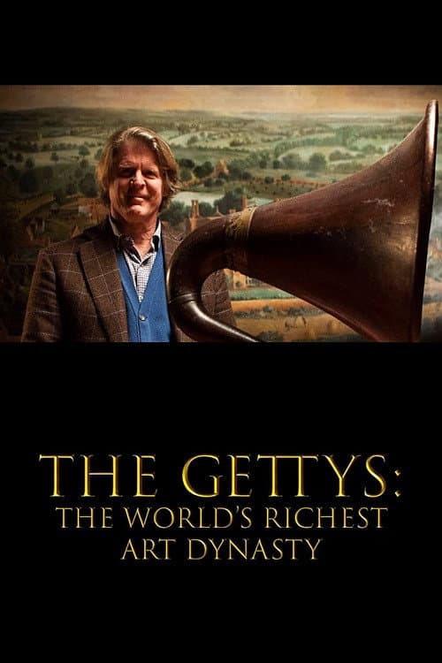 Постер до фільму «The Gettys: The World's Richest Art Dynasty»