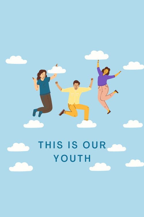 Poster for This Is Our Youth