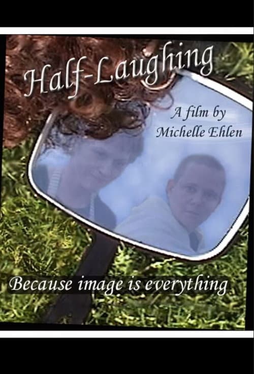 Poster for Half-Laughing