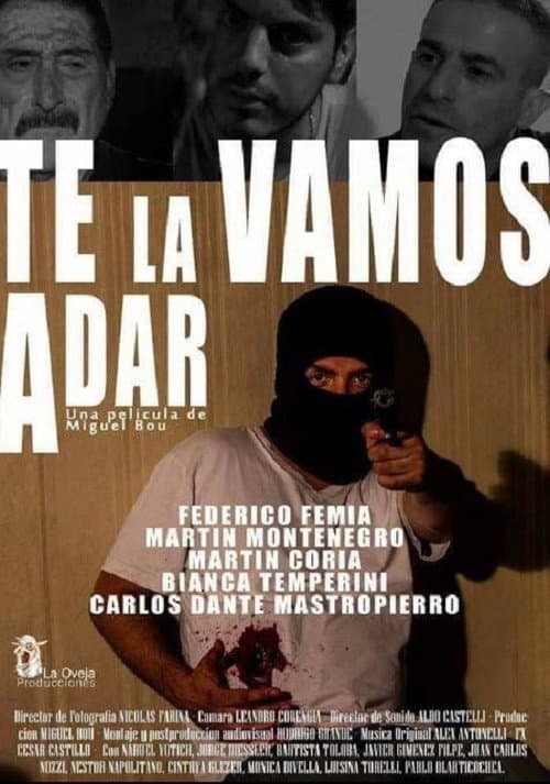 Poster for Te la vamos a dar