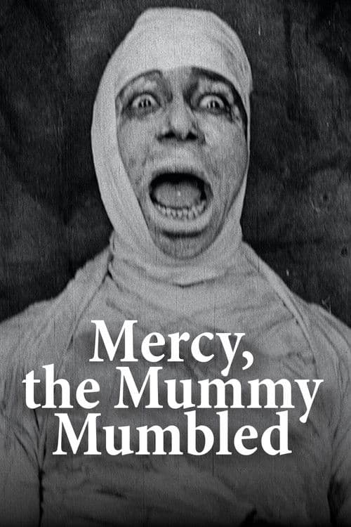Poster for Mercy, the Mummy Mumbled