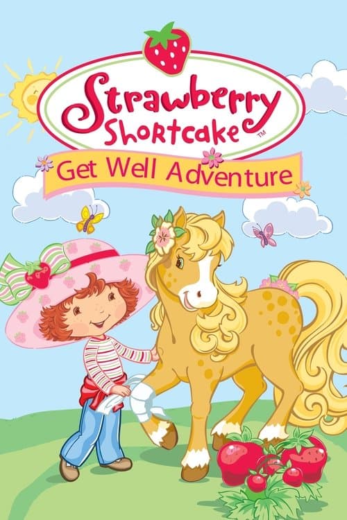 Poster for Strawberry Shortcake: Get Well Adventure