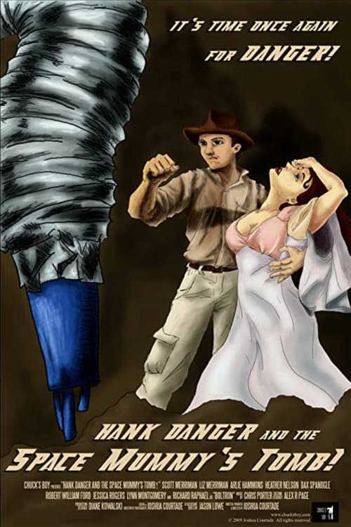 Poster for Hank Danger and the Space Mummy's Tomb