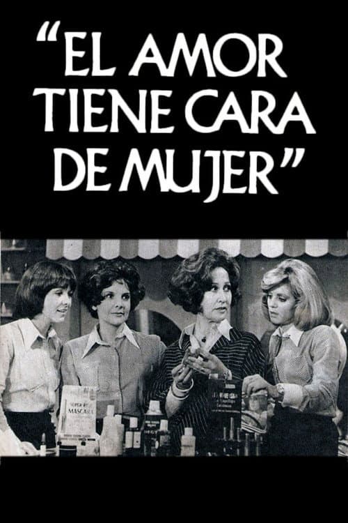 Poster for El amor tiene cara de mujer