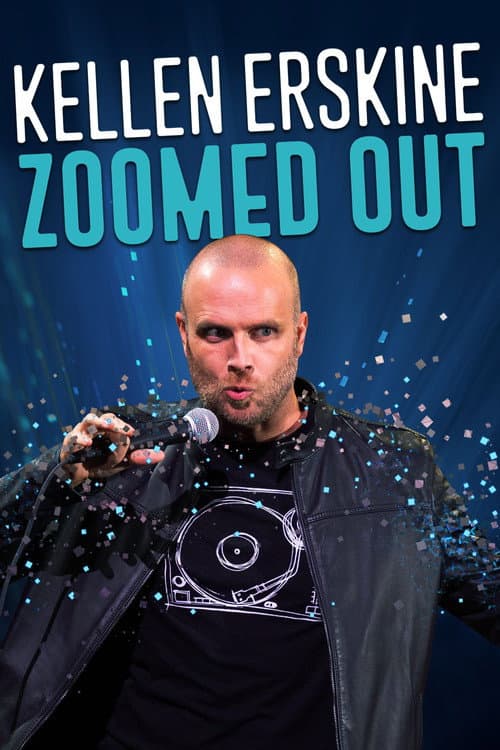 Poster for Kellen Erskine: Zoomed Out