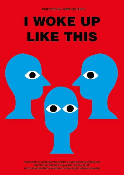 Poster for I Woke Up Like This