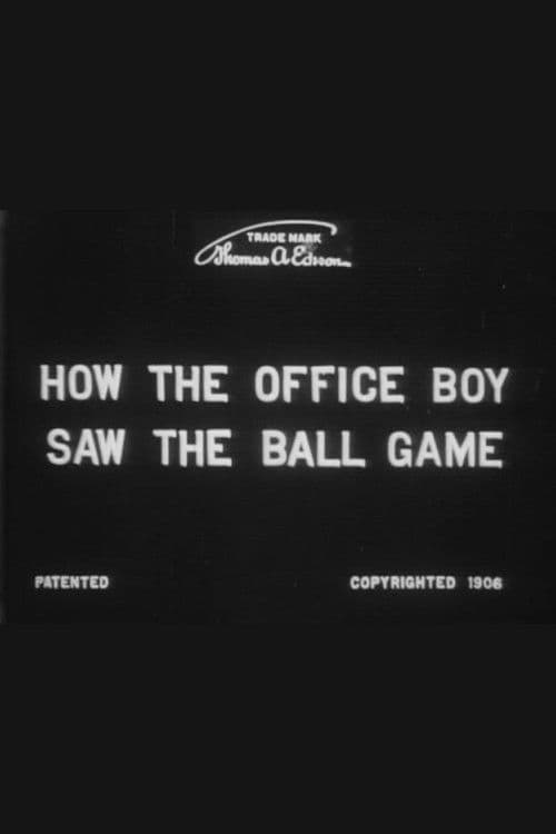 Poster for How the Office Boy Saw the Ball Game