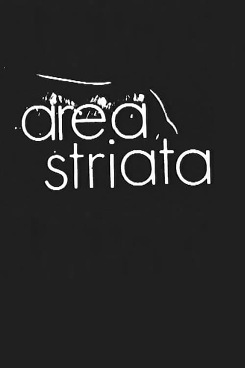 Poster for Area Striata