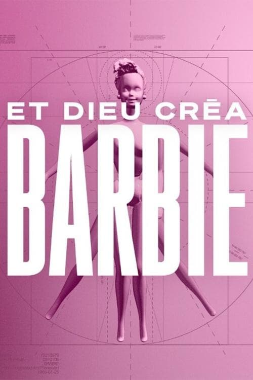 Poster for Et Dieu créa Barbie