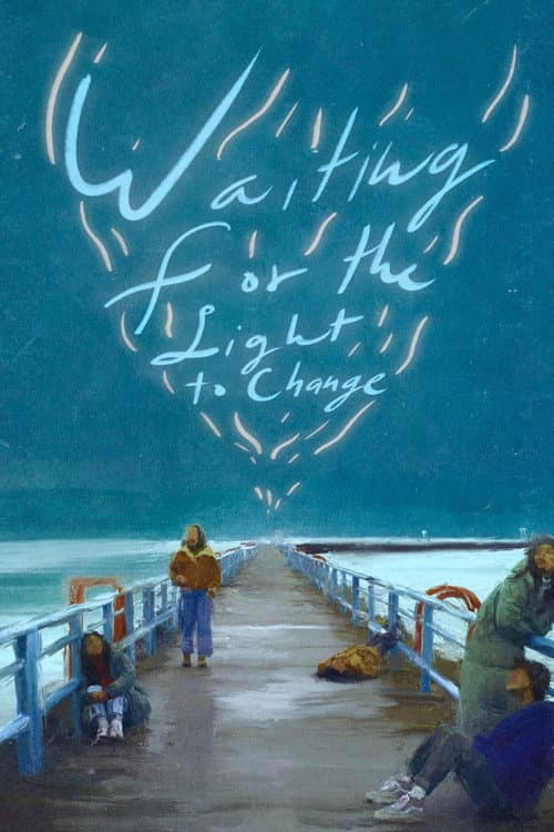 Poster for Waiting for the Light to Change