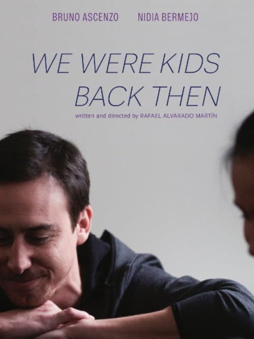 Poster for We Were Kids Back Then