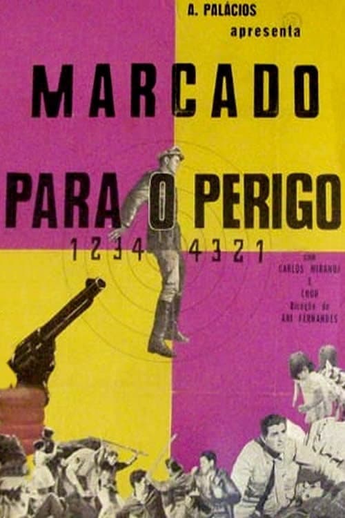 Poster for Marcado Para o Perigo