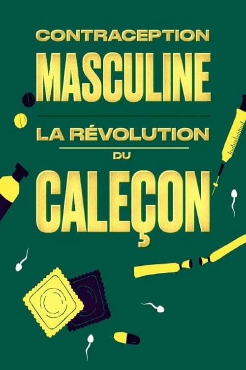 Poster for Contraception masculine : la révolution du caleçon