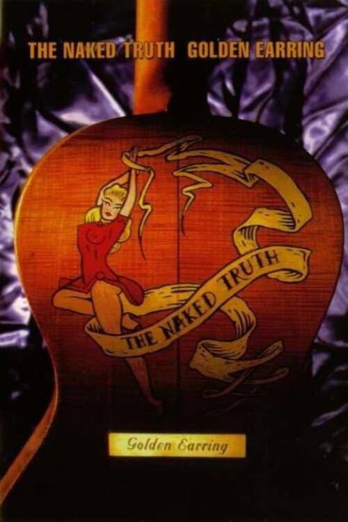 Poster for Golden Earring: The Naked Truth