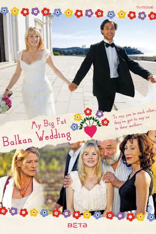 Poster for My Big Fat Balkan Wedding