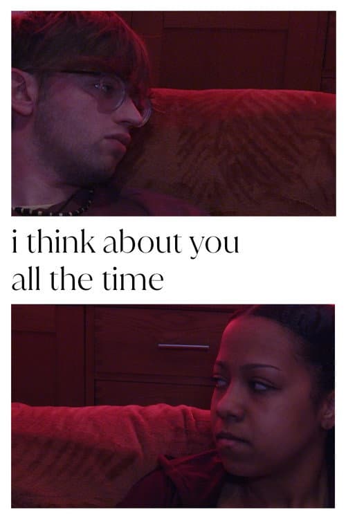 Poster for i think about you all the time