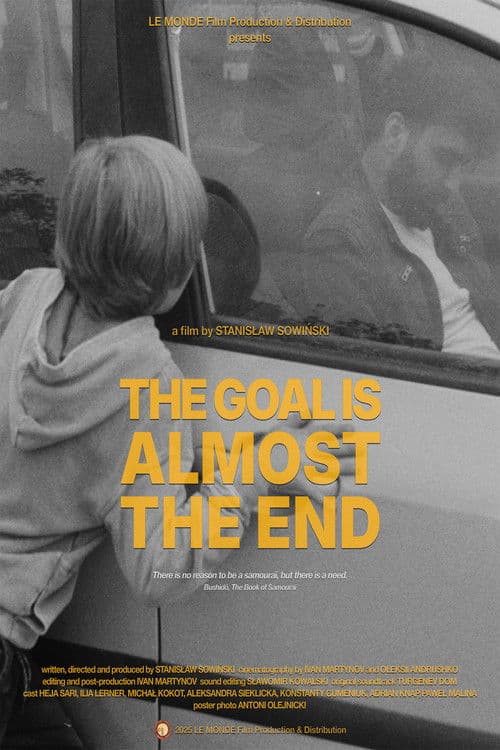 Poster for The Goal Is Almost the End