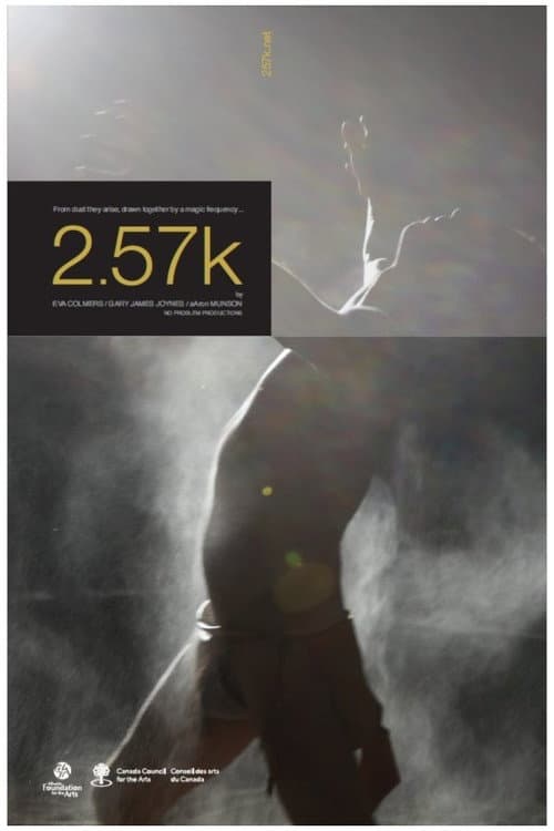 Poster for 2.57k