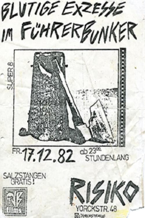 Poster for Blutige Exzesse im Führerbunker