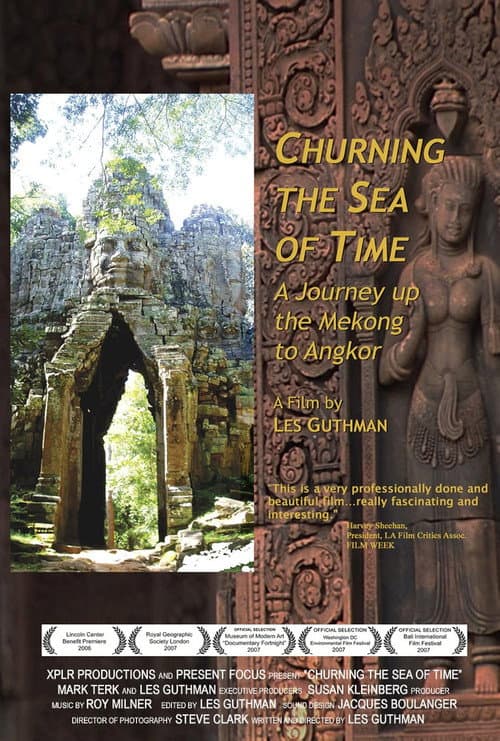 Постер до фільму «Churning the Sea of Time: A Journey Up the Mekong to Angkor»