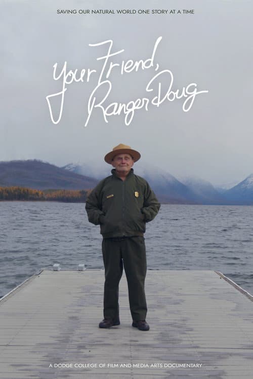 Poster for Your Friend, Ranger Doug