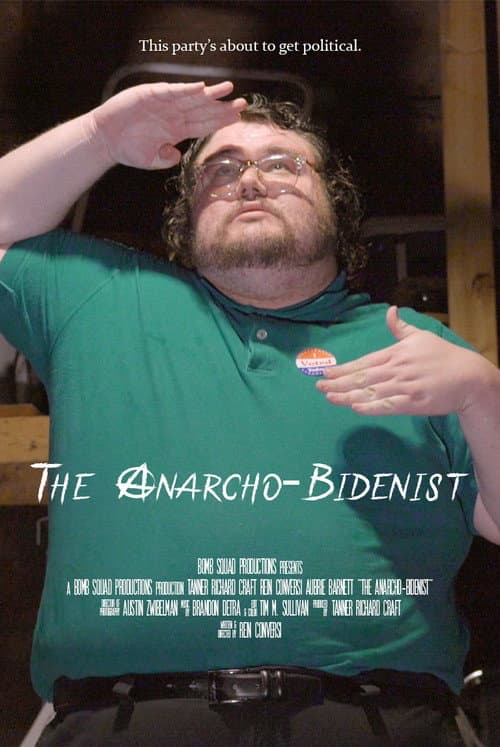 Poster for The Anarcho-Bidenist