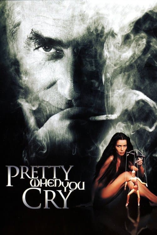 Poster for Pretty When You Cry