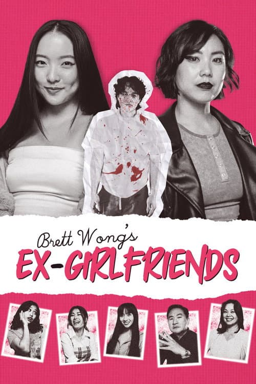 Poster for Brett Wong's Ex-Girlfriends