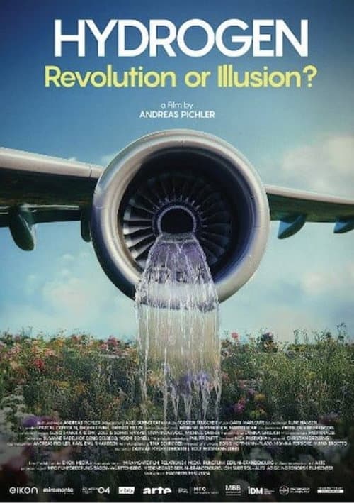 Poster for Hydrogen - Revolution or Illusion