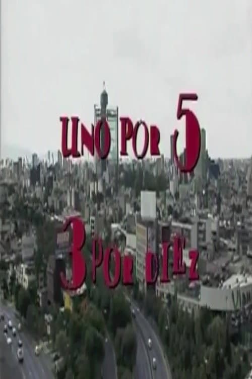 Poster for Uno por 5, 3 por diez