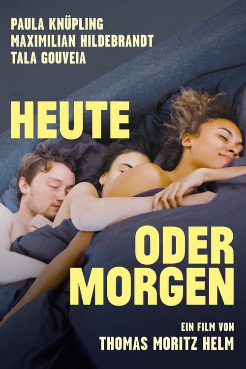 Poster for Heute oder morgen