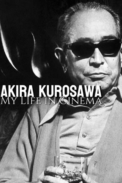 Poster for Akira Kurosawa: My Life in Cinema