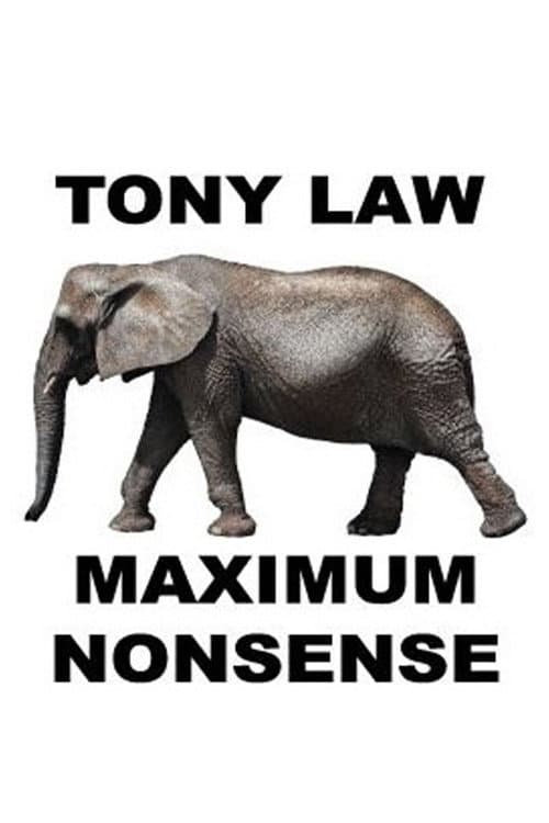Poster for Tony Law: Maximum Nonsense