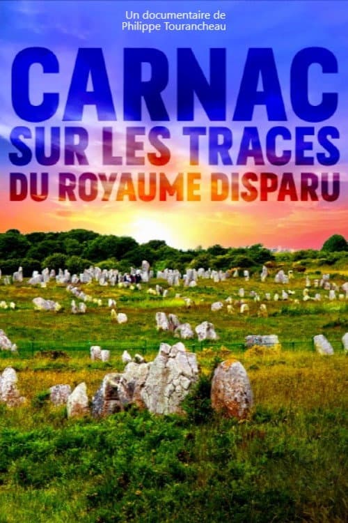 Poster for Carnac : sur les traces du royaume disparu