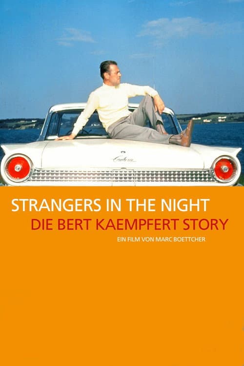 Poster for Strangers in the Night: The Bert Kaempfert Story