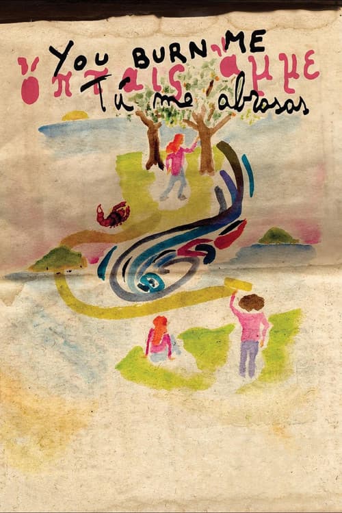 Poster for You Burn Me